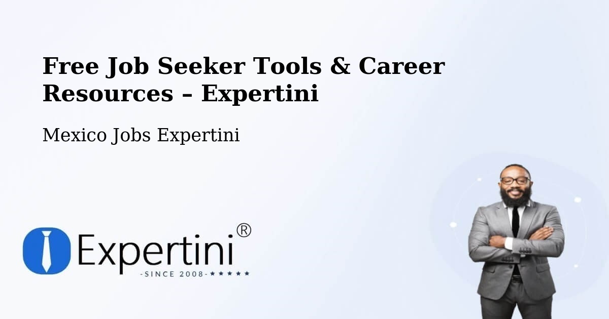 Free Job Seeker Tools & Career Resources – Macapule - Macapule, Mexico Jobs Expertini