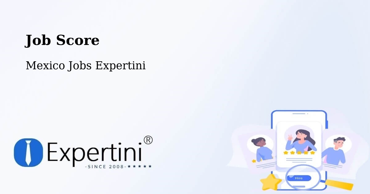 Job Score & Job Description Score Tool – Macapule - Mexico Jobs Expertini