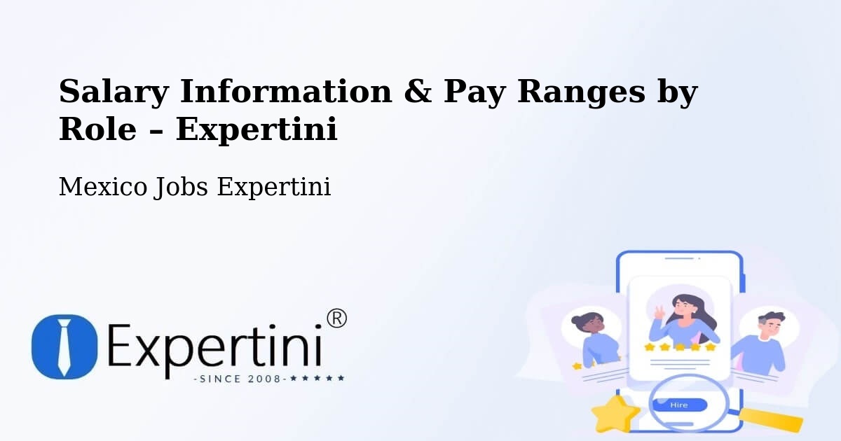 Salary Information & Pay Ranges – Macapule - Macapule, Mexico Jobs Expertini