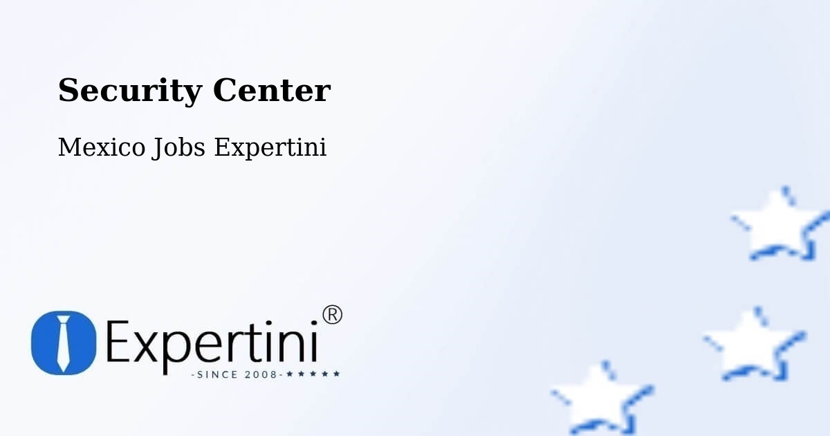 Security & Compliance – Macapule - Mexico Jobs Expertini